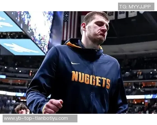 阿德尔曼盛赞约基奇全场16助展现独特空间把握能力令人惊叹